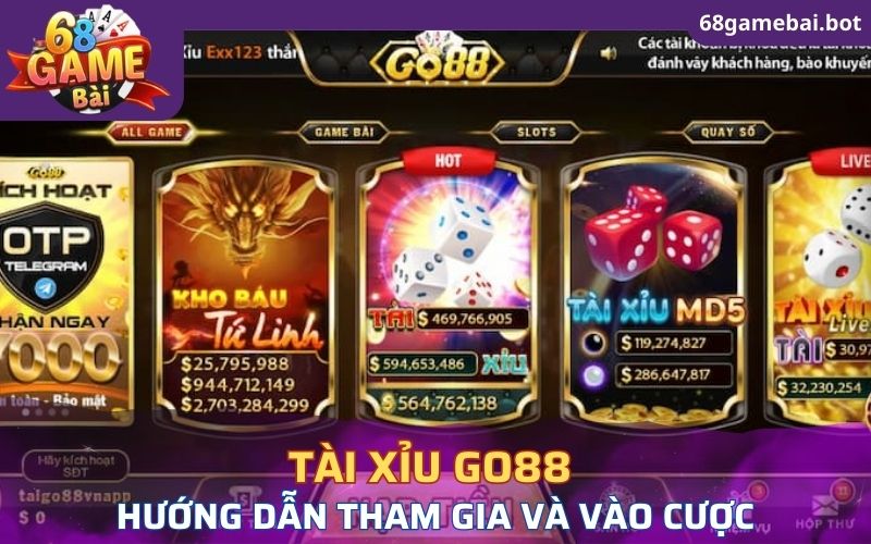 Với tài xỉu GO88, người chơi có thể tham gia trải nghiệm